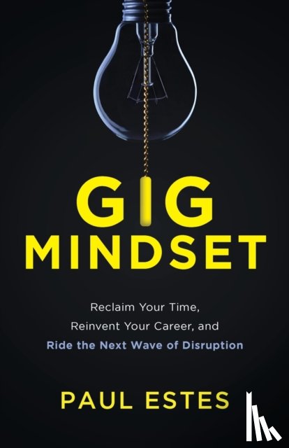 Estes, Paul - Gig Mindset