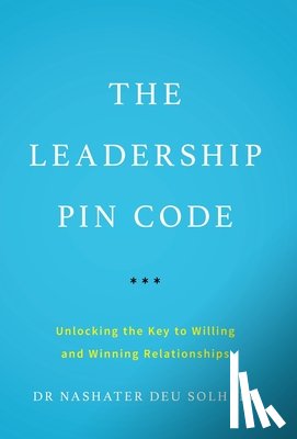 Deu Solheim, Dr Nashater - The Leadership PIN Code