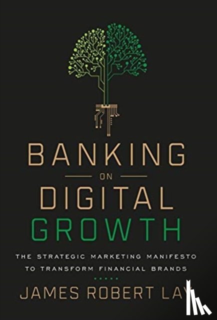 Lay, James Robert - Banking on Digital Growth