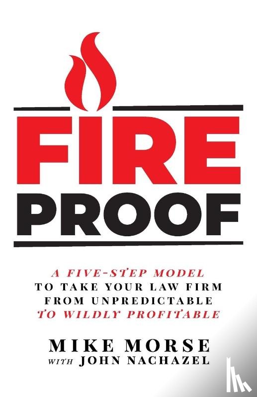 Morse, Mike, Nachazel, John - Fireproof