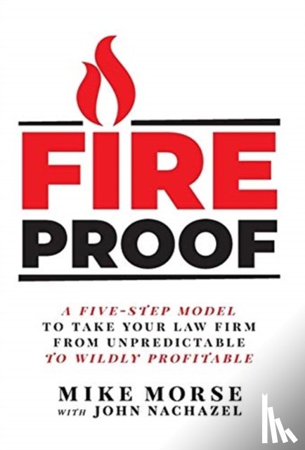 Morse, Mike, Nachazel, John - Fireproof