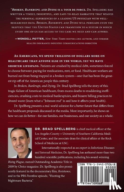 Spellberg, Brad - Broken, Bankrupt, and Dying