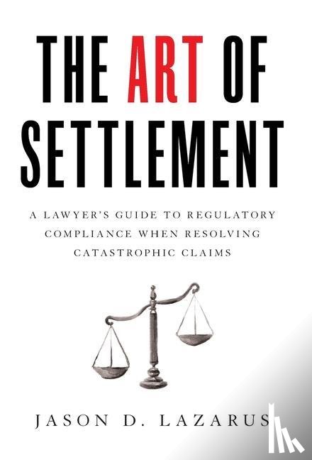 Lazarus, Jason D - The Art of Settlement