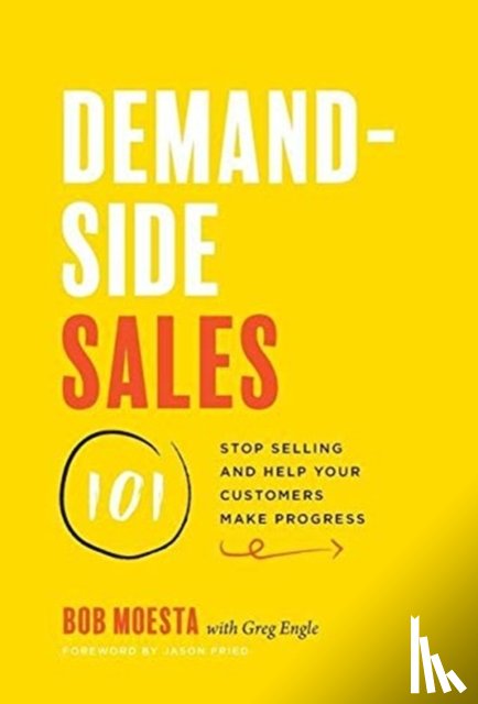 Moesta, Bob, Engle, Greg - Demand-Side Sales 101