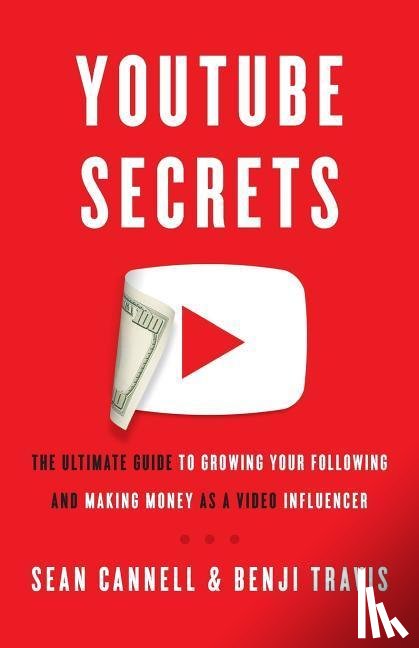 Travis, Benji, Cannell, Sean - YouTube Secrets