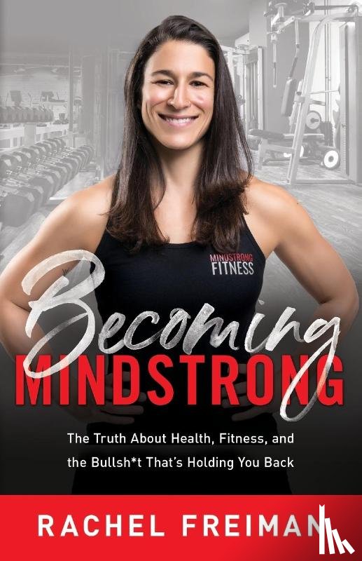 Freiman, Rachel - Becoming MindStrong