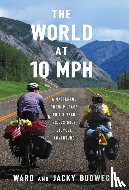 Budweg, Ward, Budweg, Jacky - The World at 10 MPH
