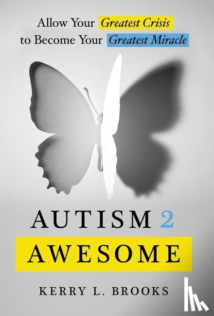 Brooks, Kerry L - Autism 2 Awesome