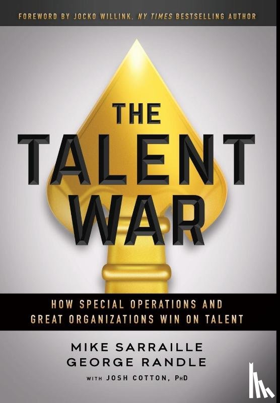 Sarraille, Mike, Randle, George - The Talent War
