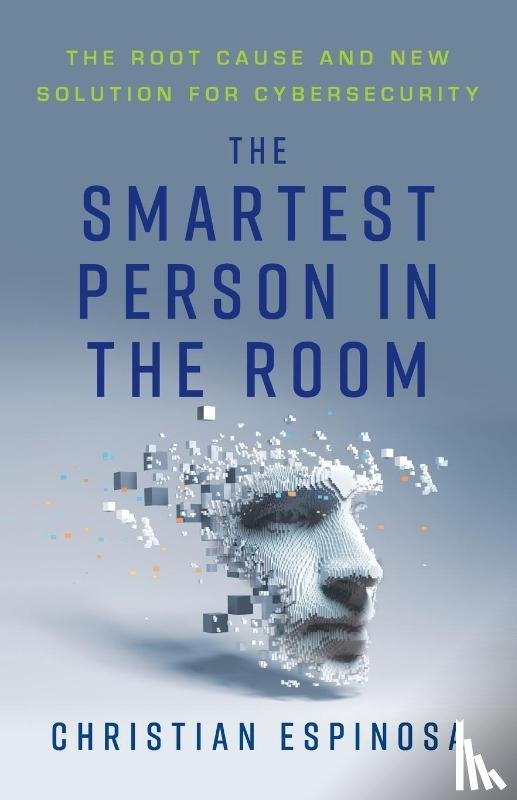 Espinosa, Christian - The Smartest Person in the Room