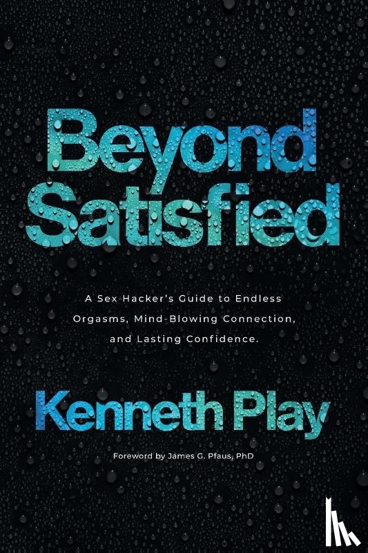 Play, Kenneth - Beyond Satisfied