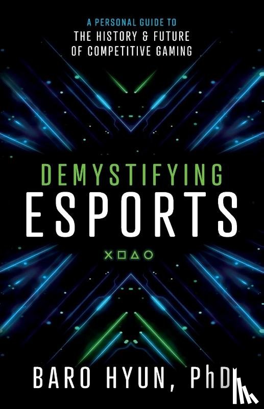 Hyun, Baro - Demystifying Esports