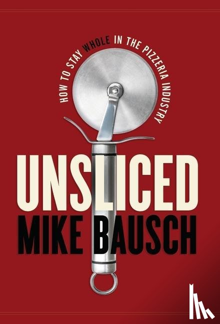 Bausch, Mike - Unsliced