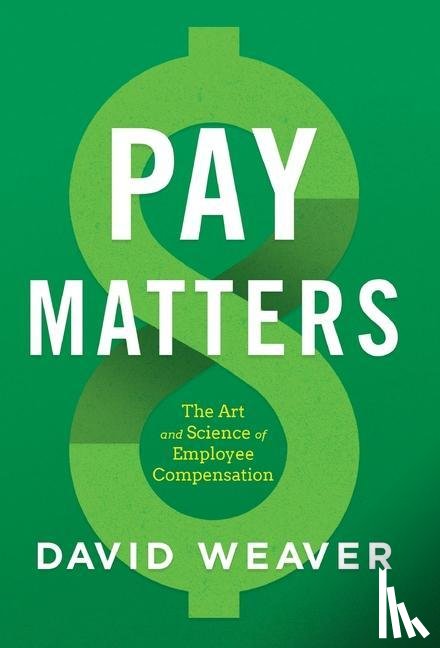 Weaver, David - Pay Matters
