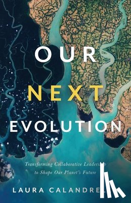 Calandrella, Laura - Our Next Evolution