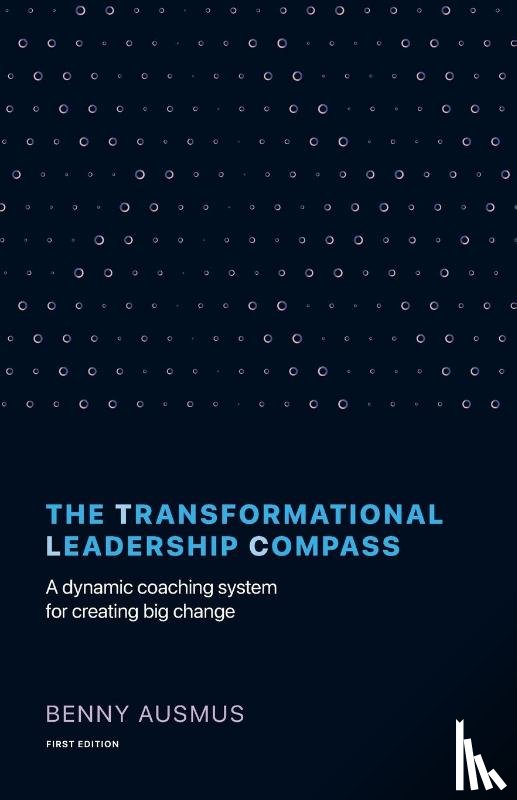 Ausmus, Benny - The Transformational Leadership Compass