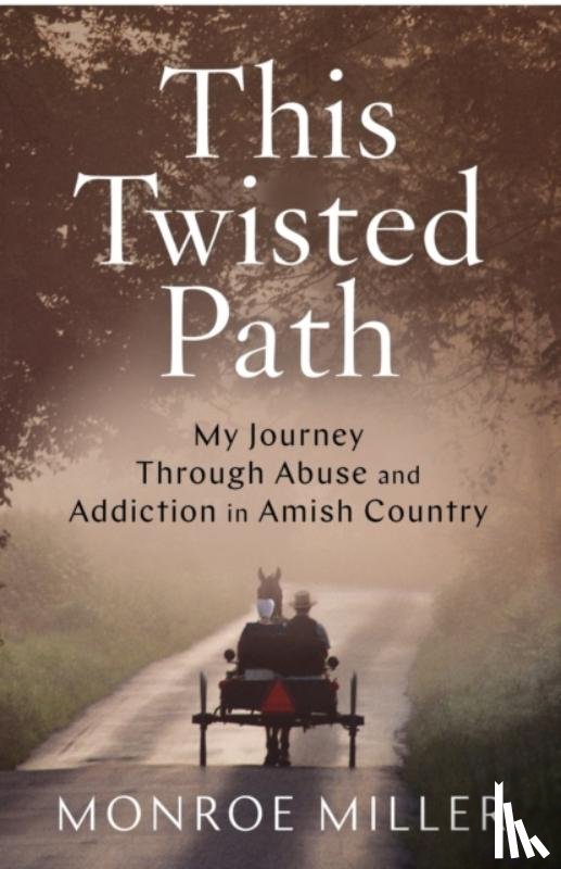 Miller, Monroe - This Twisted Path