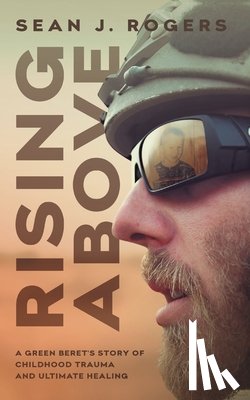 Rogers, Sean J - Rising Above