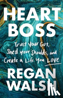 Walsh, Regan - Heart Boss