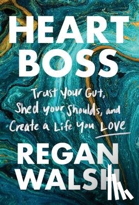 Walsh, Regan - Heart Boss