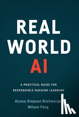 Simpson Rochwerger, Alyssa, Pang, Wilson - Real World AI