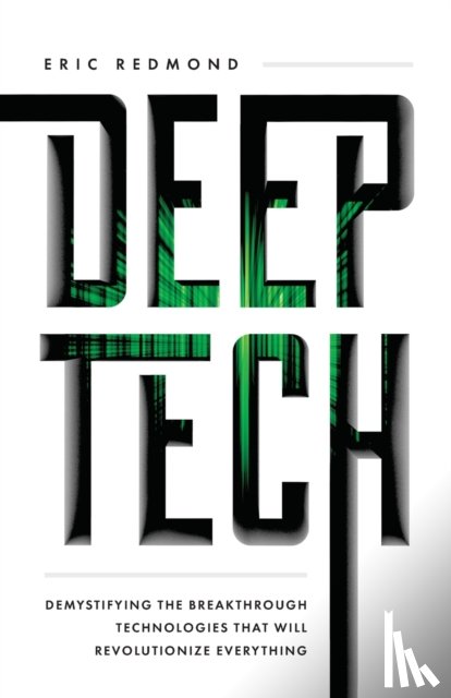 Redmond, Eric - Deep Tech