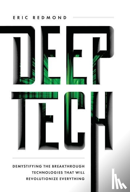 Redmond, Eric - Deep Tech