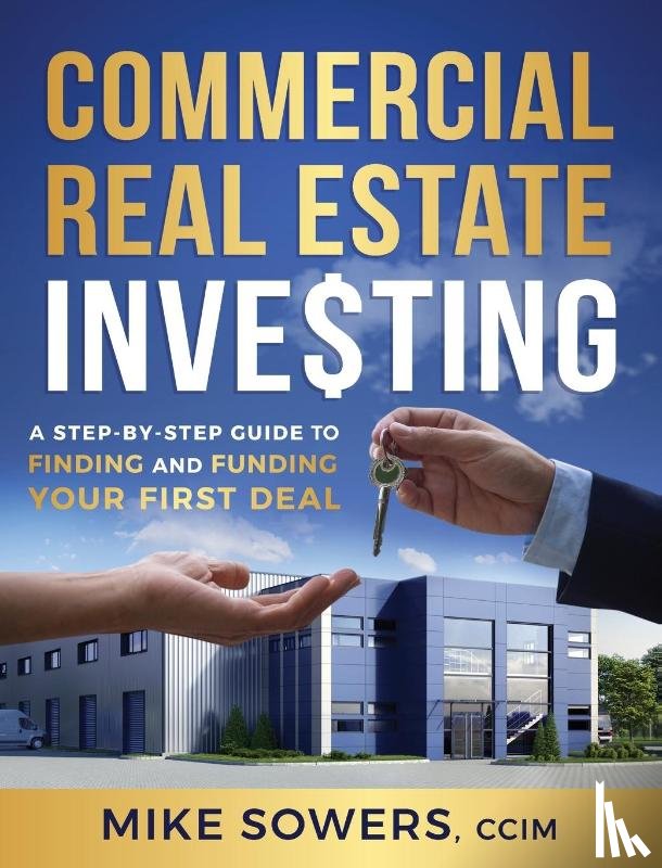 Sowers, Mike - Commercial Real Estate Investing