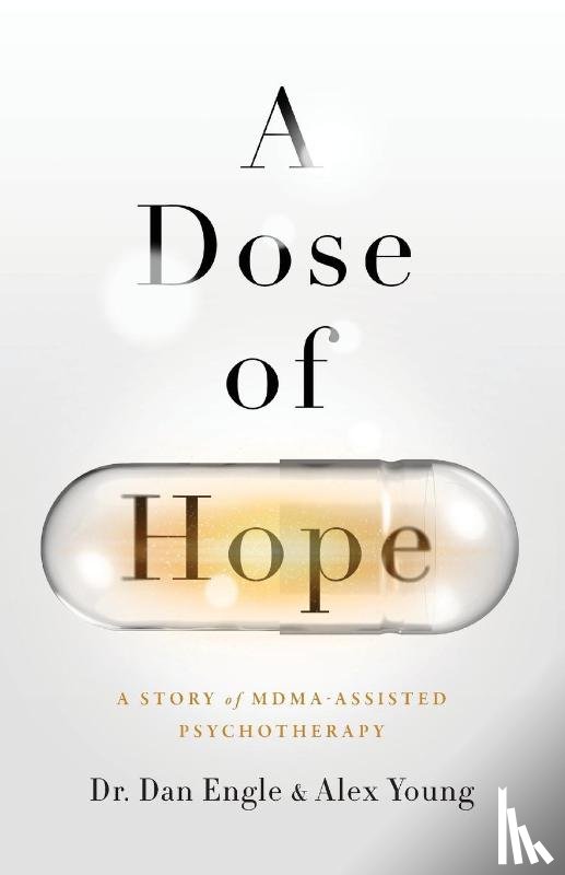Engle, Dan, Young, Alex - A Dose of Hope