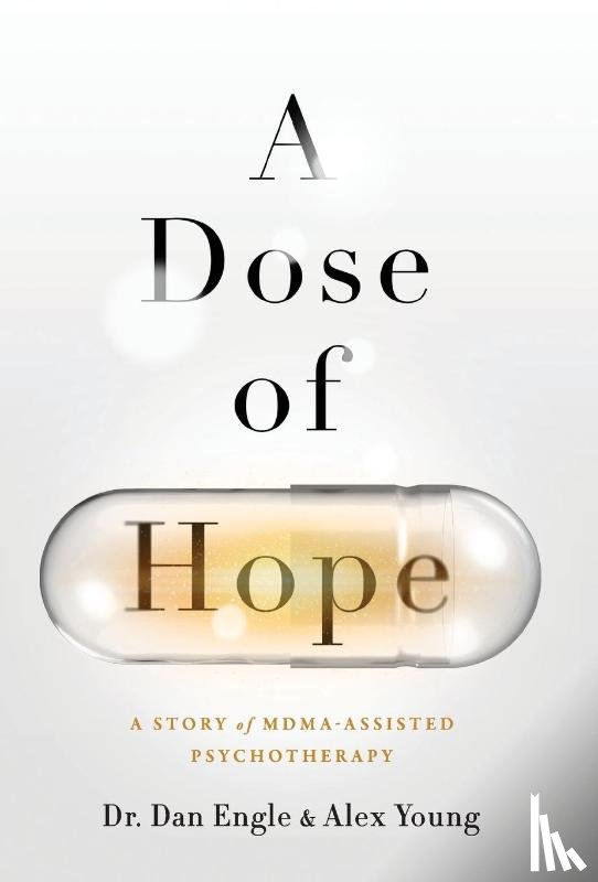 Engle, Dan, Young, Alex - A Dose of Hope