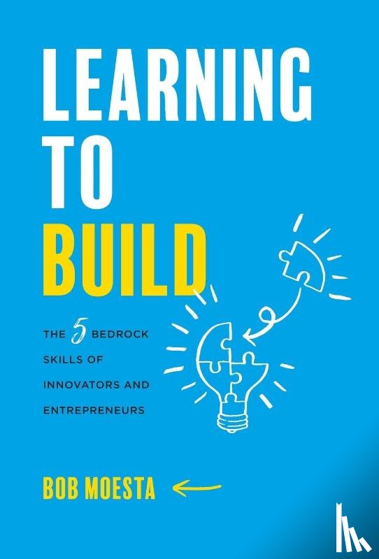 Moesta, Bob - Learning to Build
