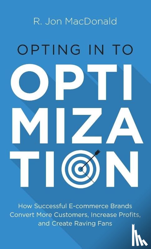 MacDonald, R Jon - Opting in to Optimization