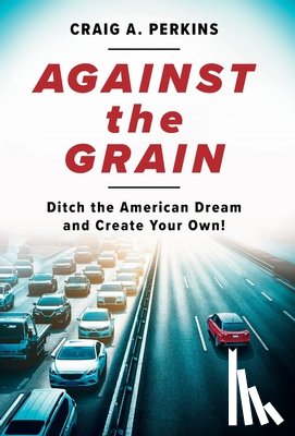 Perkins, Craig A - Against the Grain