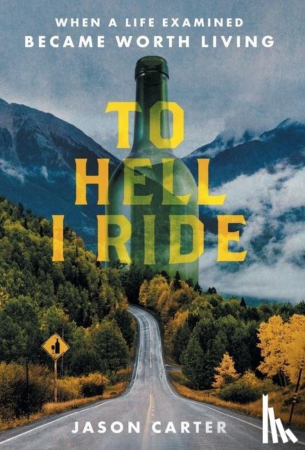 Carter, Jason - To Hell I Ride