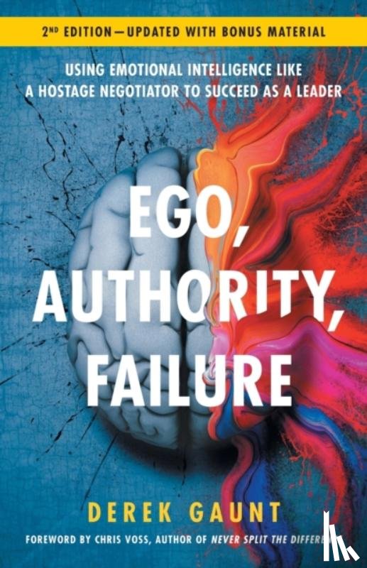 Gaunt, Derek - Ego, Authority, Failure