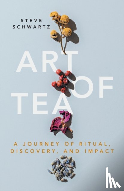 Schwartz, Steve - Art of Tea