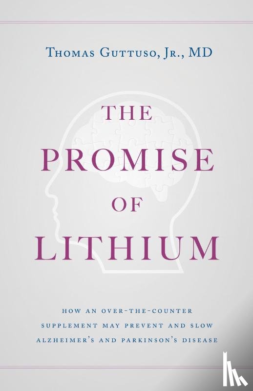 Guttuso, Thomas - The Promise of Lithium