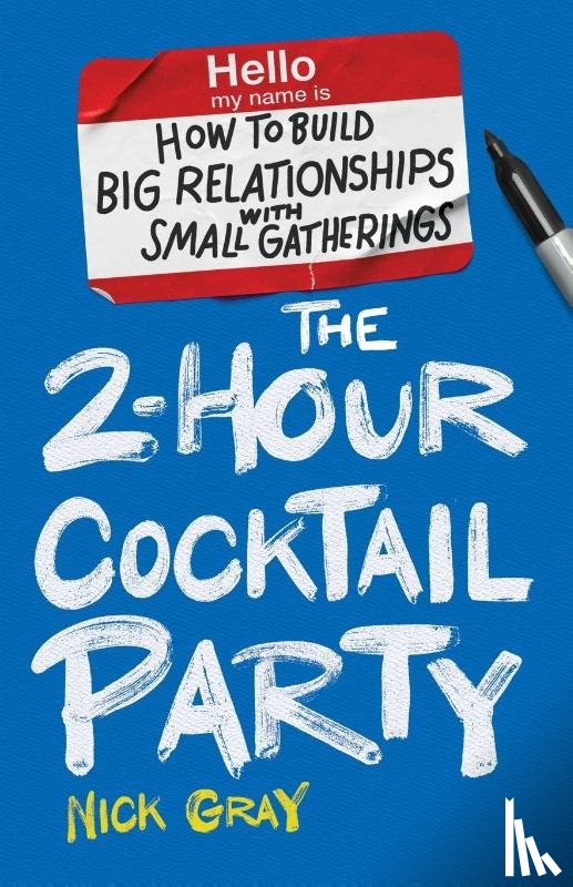 Gray, Nick - The 2-Hour Cocktail Party