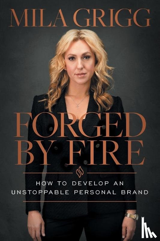 Grigg, Mila - Forged by Fire