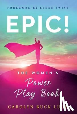 Luce, Carolyn Buck - Epic!