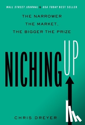 Dreyer, Chris - Niching Up