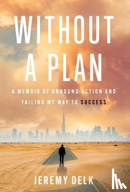 Delk, Jeremy - Without a Plan
