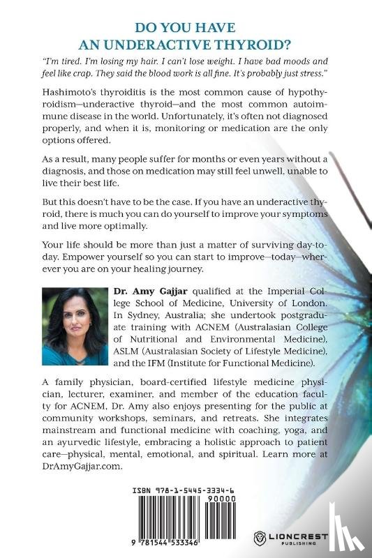 Gajjar, Dr Amy - Slow Butterfly: How Healing Your Thyroid Transforms Everything