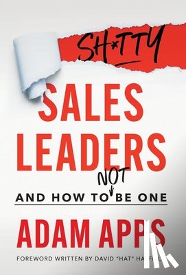 Apps, Adam - Apps, A: Shitty Sales Leaders