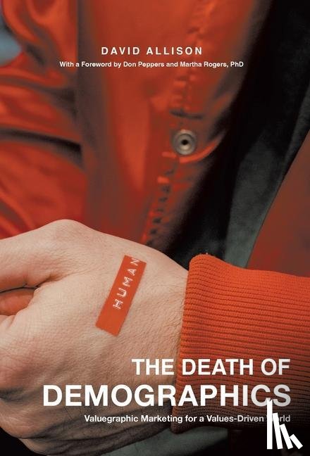 Allison, David - The Death of Demographics
