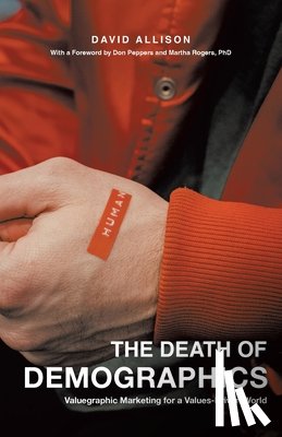 Allison, David - The Death of Demographics