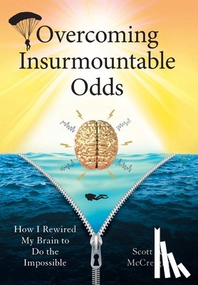 McCreight, Scott A. - McCreight, S: Overcoming Insurmountable Odds