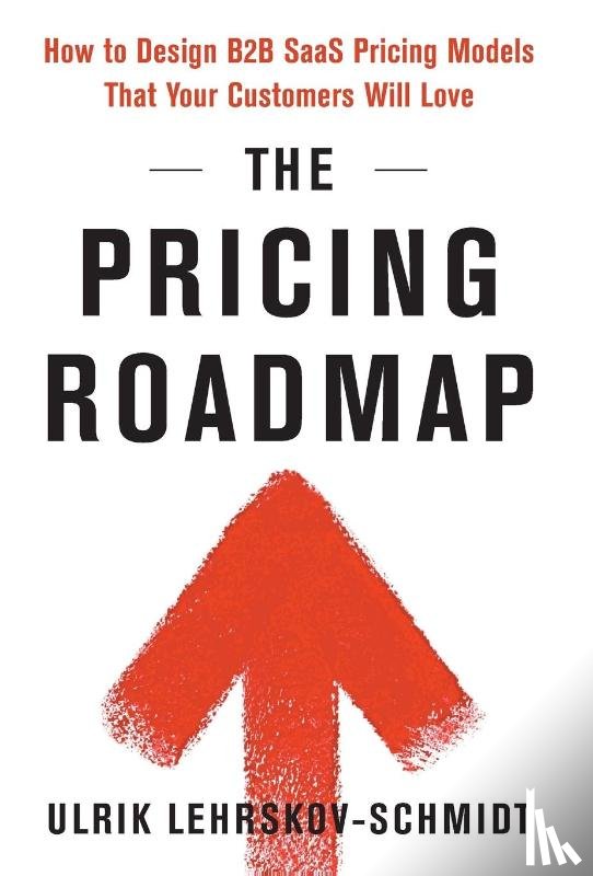 Lehrskov-Schmidt, Ulrik - The Pricing Roadmap
