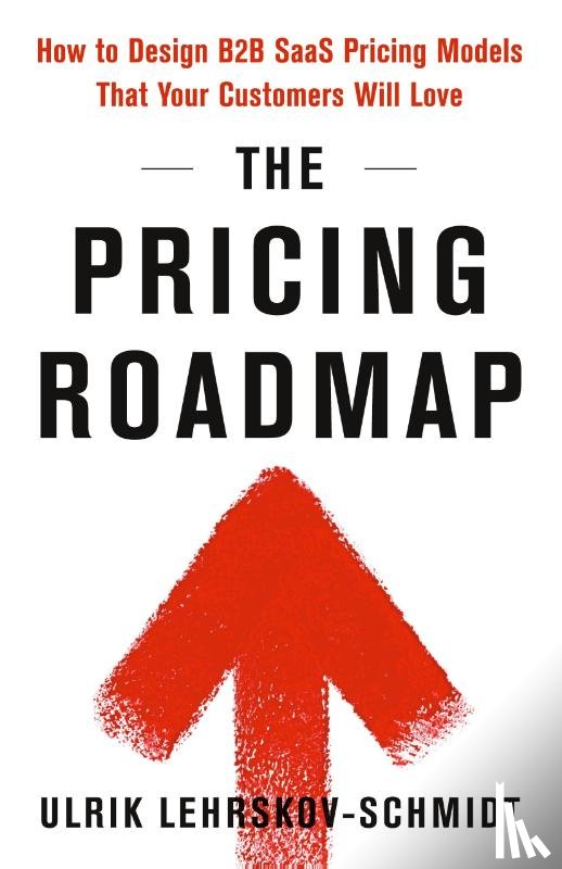Lehrskov-Schmidt, Ulrik - The Pricing Roadmap
