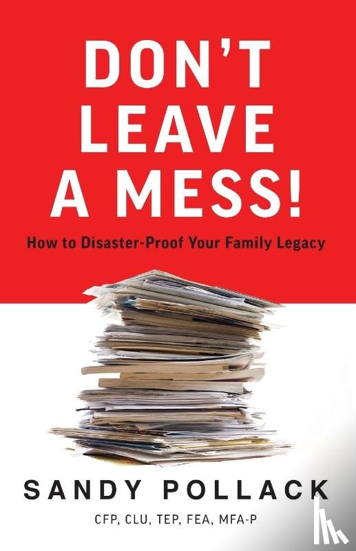 Pollack, Sandy - Don't Leave a Mess!